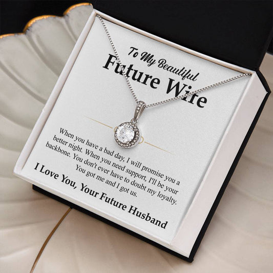 To My Beautiful Future Wife - I LOVE YOU - Eternal Hope Necklace (14k white gold finish)